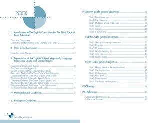 4
English syllabus for the third cycle
Ingles Tercer Ciclo.indd 4 7/17/08 9:26:32 PM
 
