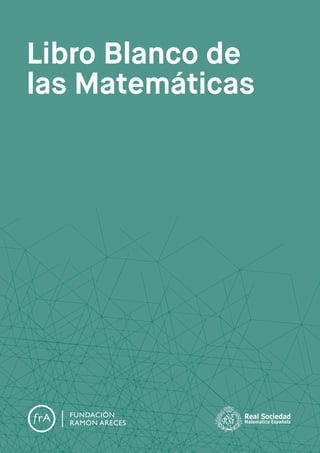 Libro Blanco de
las Matemáticas
 
