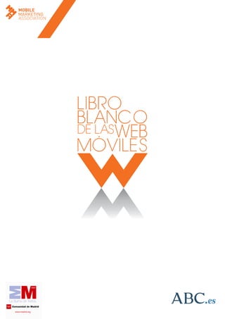 LIBRO
BLANCO
DE LASWEB
MÓVILES
 