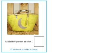 La cesta de playa es de color…
 