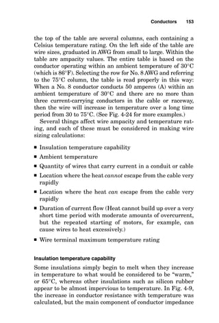 Conductors 151
Cabling in a cable tray is a normal wiring method in industrial
facilities.
Medium-voltage cables leaving cable tray and entering switchgear
building.
 