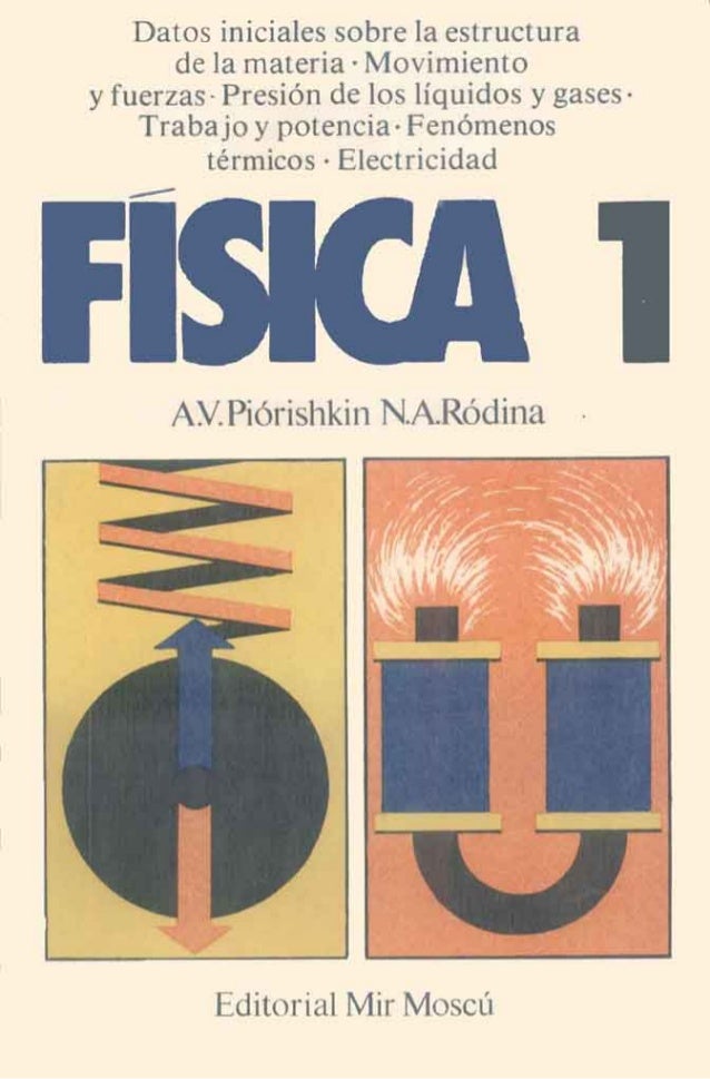 Libro Física 1 Editorial Mir Libro Física 1 Editorial Mir