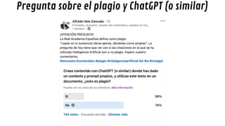 Pregunta sobre el plagio y ChatGPT (o similar)
 