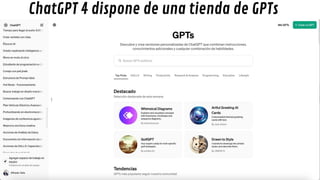 ChatGPT 4 dispone de una tienda de GPTs
 