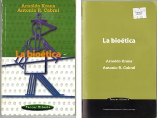 La Bioética. Libro