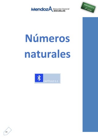 43
Números
naturales
 