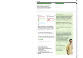 84 Unit 9
Psychotherapy denotes treatment of mental disorders
and behavioural disturbances using such psychological
techniques as support, suggestion, persuasion,
re-education, reassurance, and insight in order to alter
maladaptive patterns of coping and to encourage
personality growth.
— Dorlands Medical Dictionary
3 Which doctor's responses below are appropriate when
a patient answers a question?
1
That's correct.
2
0K.
3
That's wrong.
4
Thank you.
5
That's fine.
4 Role-play the test on page 121 with a partner. Before
you take the test as a patient, decide what result you
want to achieve, and howmany deliberate mistakes
you will make to put your score in one ofthe three
bands:
>28 = normal; 25—27 borderline; < 25 dementia.
5 Whenyou are interviewed as a patient, give the
number of incorrect answers that will give your chosen
outcome. As a doctor, mark only the answers which are
wrong.
6 At the end ofthe interview, compare the doctor's result
with the patient's intended score. Are they the same?
It's myjob
Work in pairs. Try to predict which five skills are
mentioned by Dr Turner. Then find the five skills
mentioned by Dr Turner.
(n) hostility,
alienation
unfriendliness, distancing
proficient (adj) expert,
gifted, capable
Dr Tom Turner
My name is DrTom Turner and I have been asked many
times why I chose psychiatry. I had chosen a period
in A&E for my next undergraduate rotation when an
opportunity to work on a psychiatric ward came up,
and it seemed like an interesting option. So it wasn't
something I planned fora longtime.
Now I work as a locum psychiatrist, which fits in
perfectly with my lifestyle. I have followed a range of
courses and training in various areas of psychotherapy,
cognitive behavioural therapy, and so on. But the most
important skills I think I have learnt and that have
carried me through these years are those emphasized
in my internship by my mentor and which still hold
true today.
First of all, there is being able to allow time to help in
the healing process —for the patient, the family, and
the doctor. Coming from the hectic life of my previous
department, I now seemed to be moving in another
dimension. I soon found that impatience was not
going to help me or the patients and that the whole
process began with the first contact through to
discharge from a ward.
Listening is another but no less valuable skill.
1
2
3
4
5
6
7
8
knowing howto use one's own daily life skills
speaking clearly and carefully
listening to the patient
using sympathy and empathy
developing the patient's trust
stopping oneselffrom makingjudgements
about the patient
letting time run its course
being proficient in psychotherapy
I had of course done a lot in my training,
but working on the ward impressed
upon me the effect on the patient ofjust
having someone taking time to listen.
And through this came trust. Being
non-judgemental as we listen to patients
is another important technique, as
otherwise there is a
danger of patient alienation.
Finally, there is the ability of
using our skills of daily
living which we can re-teach
to patients as they
prepare for discharge.
m)
2 Why is each ofthe skills mentioned by Dr Turner
important?
 