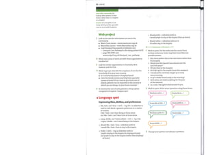 92 Unit 10
care in the community (n)
looking after patients in their
homes rather than in a hospital
or a hospice
hospice (n) a hospital or rest
home which provides specialist
care for terminally ill patients
Web project
1 Look on the web for information on care in the
community.
Marie Curie nurses —www.mariecurie.org.uk
o Macmillan nurses —www.Macmillan.org.uk
o Gold Standard Framework in Palliative care
—Liverpool Care Pathwayfor the dying patient (LCP)
—page 746 OHPC and
www.mcpcil.org.uk/liverpool_care_pathway
2 What main areas ofwork are both these organizations
involved in?
3 Look for similar organizations in Australia, New
Zealand, andthe USA.
4 Work in groups. Describe the emphasis of care for the
terminally ill in your own country.
o Is it communitybased or hospital based?
o Does the family receive anyhelp from specialist
nurses at home? If not, how do you think care of
elderly patients can be improved in the country in
which you are living / in your home country?
5 Is community care of such patients a cheap option
compared to hospital / hospice care?
Language spot
Expressing likes, dislikes, and preferences
like, hate, can't bear + verb + -ing OR + to infinitive is
used to talk about a general preference or a matter
of routine.
Ilike / hate / can 't bear being at home alone.
OR I like / hate / can't bear to be at home alone.
enjoy, dislike, can 't stand, detest + verb + -ing only
I enjoy / dislike / can 't stand being at the hospice.
Would like / hate / love + infinitive with to
o
I would like / hate / love to stay in the hospice.
Prefer + verb + -ing OR infinitive with to
Iprefer staying in the hospice (to staying at home).
OR Iprefer to stay in the hospice (rather than (to)(stay)
at home).
O
Would prefer + infinitive with to
I would prefer to stay at the hospice (than go home).
Would rather + infinitive without to
I'd rather stay in the hospice.
Go to Grammar reference p.129
Work in pairs. Put the verbs into the correct form
in these sentences. Some mayhave more than one
possible answer.
1
2
3
4
5
6
7
8
Mrs Jones prefers (be) in her own home rather than
the hospital.
Would you like (spend) time abroad over the
next few years?
I'd hate (live) at the hospital.
He'd like (go) to the respite home this weekend.
I would prefer not (have to) get up so early
every morning.
Do you dislike (start) early in the morning?
He'd rather not (take) anything for the pain
at the moment.
As a rule, I like (get) to bed around 10 p.m.
2
3
Work in pairs. Write seven questions using these forms.
Would you rather ... ?
Do you like or hate ... ?
Would you prefer to ... ?
Do you dislike ... ?
Do you like to ... ?
Do you prefer to ... ?
Do you enjoy ... ?
Change your partner and ask your questions.
 