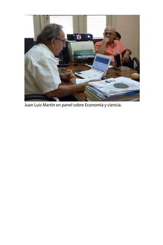 Juan Luis Martín en panel sobre Economía y ciencia.

 