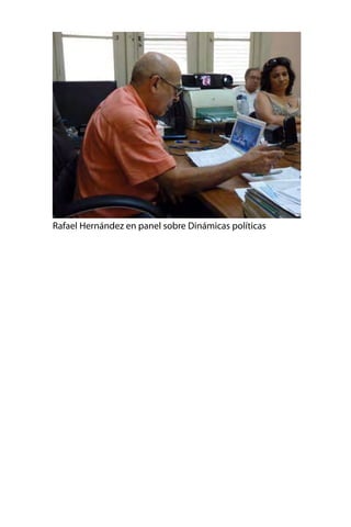 Rafael Hernández en panel sobre Dinámicas políticas

 