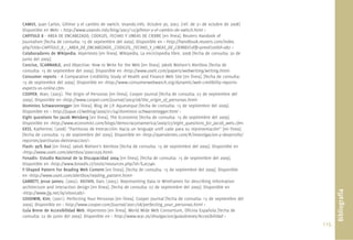 CAMUS, Juan Carlos. Gillmor y el cambio de switch. Usando.info. Octubre 30, 2007. [ref. de 31 de octubre de 2008]
Disponible en Web: < http://www.usando.info/blog/2007/10/gillmor-y-el-cambio-de-switch.html >
CAPITULO 8 - AREA DE ENCABEZADO, CODIGOS, FECHAS Y LINEAS DE CIERRE [en línea]. Reuters Handook of
Journalism [fecha de consulta: 15 de septiembre del 2009]. Disponible en < http://handbook.reuters.com/index.
php?title=CAPITULO_8_-_AREA_DE_ENCABEZADO,_CODIGOS,_FECHAS_Y_LINEAS_DE_CIERRE&diff=prev&oldid=682 >
Colaboradores de Wikipedia. Hipertexto [en línea]. Wikipedia, La enciclopedia libre, 2008 [fecha de consulta: 20 de
junio del 2009].
Concise, SCANNABLE, and Objective: How to Write for the Web [en línea]. Jakob Nielsen’s Alertbox [fecha de
consulta: 15 de septiembre del 2009]. Disponible en <http://www.useit.com/papers/webwriting/writing.html>
Consumer reports - A Comparative Credibility Study of Health and Finance Web Site [en línea]. [fecha de consulta:
15 de septiembre del 2009]. Disponible en <http://www.consumerwebwatch.org/dynamic/web-credibility-reports-
experts-vs-online.cfm>
COOPER, Alan; (2003). The Origin of Personas [en línea]. Cooper Journal [fecha de consulta: 07 de septiembre del
2009]. Disponible en <http://www.cooper.com/journal/2003/08/the_origin_of_personas.html>
Dominios Schwarzenegger [en línea]. Blog de J.P. Aqueveque [fecha de consulta: 15 de septiembre del 2009].
Disponible en < http://juque.cl/weblog/2006/01/04/dominios-schwarzenegger.html >
Eight questions for Jacob Weisberg [en línea]. The Economist [fecha de consulta: 15 de septiembre del 2009].
Disponible en <http://www.economist.com/blogs/democracyinamerica/2009/07/eight_questions_for_jacob_weis.cfm>
EXSS, Katherine; (2008) “Partituras de Interacción: Hacia un lenguaje uniﬁ cado para su representación” [en línea].
[fecha de consulta: 15 de septiembre del 2009]. Disponible en <http://ayerviernes.com/#/investigacion-y-desarrollo/
reportes/partituras-deinteraccion/>
Flash: 99% Bad [en línea]. Jakob Nielsen’s Alertbox [fecha de consulta: 15 de septiembre del 2009]. Disponible en
<http://www.useit.com/alertbox/20001029.html>
Fonadis- Estudio Nacional de la Discapacidad 2004 [en línea]. [fecha de consulta: 15 de septiembre del 2009].
Disponible en <http://www.fonadis.cl/tools/resources.php?id=%20746>
F-Shaped Pattern For Reading Web Content [en línea]. [fecha de consulta: 15 de septiembre del 2009]. Disponible
en <http://www.useit.com/alertbox/reading_pattern.html>
GARRETT, Jesse James; (2002). BROWN, Dan; (2005). Representing Data in Wireframes for describing information
architecture and interaction design [en línea]. [fecha de consulta: 07 de septiembre del 2009]. Disponible en




                                                                                                                             Bibliografía
<http://www.jjg.net/ia/visvocab/>
GOODWIN, Kim; (2001). Perfecting Your Personas [en línea]. Cooper Journal [fecha de consulta: 15 de septiembre del
2009]. Disponible en < http://www.cooper.com/journal/2001/08/perfecting_your_personas.html >
Guía Breve de Accesibilidad Web. Hipertexto [en línea]. World Wide Web Consortium, Oﬁcina Española [fecha de
consulta: 22 de junio del 2009]. Disponible en < http://www.w3c.es/divulgacion/guiasbreves/Accesibilidad >
                                                                                                                      115.
 