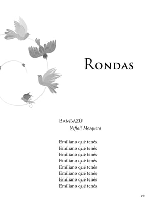 49
Rondas
Bambazú
Neftalí Mosquera
Emiliano qué tenés
Emiliano qué tenés
Emiliano qué tenés
Emiliano qué tenés
Emiliano qué tenés
Emiliano qué tenés
Emiliano qué tenés
Emiliano qué tenés
 