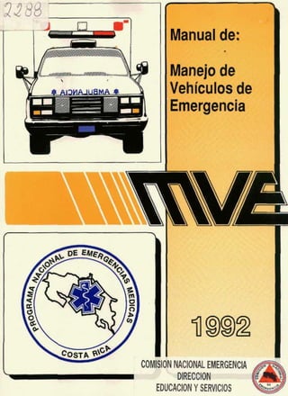  ame manual de manejo de vehículos de emergencia 1992 costa rica