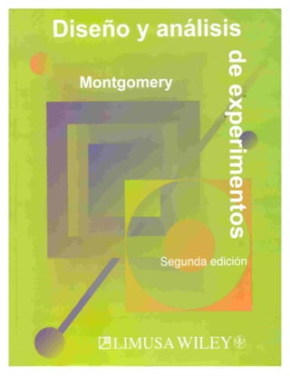 Libro analisis y diseño de experimentos de mongomery