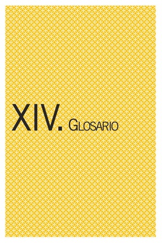 XIV. G
     LOSARIO
 
