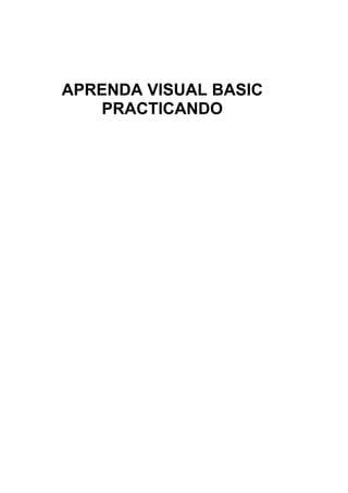 Libro aprenda visual_basic_practicando | PDF