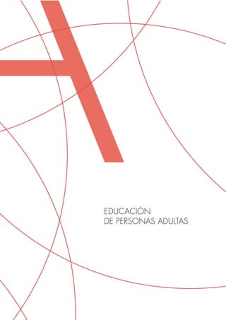 EDUCACIÓN
DE PERSONAS ADULTAS
 