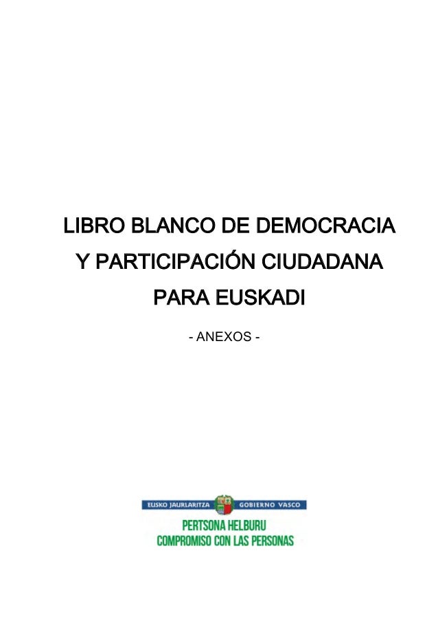 Libro Blanco De Democracia Y Participacion Ciudadana Para Euskadi An