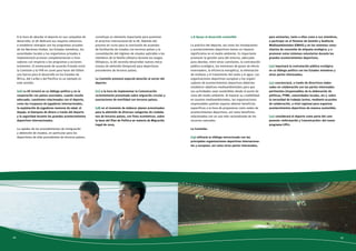 A la hora de abordar el deporte en sus campañas de 
desarrollo, la UE dedicará sus mayores esfuerzos 
a establecer sinergias con los programas actuales 
de las Naciones Unidas, los Estados miembros, las 
autoridades locales y los organismos privados e 
implementará acciones complementarias o inno-vadoras 
con respecto a los programas y acciones 
existentes. El memorando de acuerdo firmado entre 
la Comisión y la FIFA en 2006 para hacer del fútbol 
una fuerza para el desarrollo en los Estados de 
África, del Caribe y del Pacífico es un ejemplo en 
este sentido. 
(26) La UE incluirá en su diálogo político y en la 
cooperación con países asociados, cuando resulte 
adecuado, cuestiones relacionadas con el deporte, 
como los traspasos de jugadores internacionales, 
la explotación de jugadores menores de edad, el 
dopaje, el blanqueo de dinero a través del deporte 
y la seguridad durante los grandes acontecimientos 
deportivos internacionales. 
La rapidez de los procedimientos de inmigración 
y obtención de visados, en particular para los 
deportistas de elite procedentes de terceros países, 
constituye un elemento importante para aumentar 
el atractivo internacional de la UE. Además del 
proceso en curso para la conclusión de acuerdos 
de facilitación de visados con terceros países y la 
consolidación del régimen de visados aplicable a los 
miembros de la familia olímpica durante los Juegos 
Olímpicos, la UE necesita desarrollar nuevos meca-nismos 
de admisión (temporal) para deportistas 
procedentes de terceros países. 
La Comisión prestará especial atención al sector del 
deporte: 
(27) a la hora de implementar la Comunicación 
recientemente presentada sobre migración circular y 
asociaciones de movilidad con terceros países; 
(28) en el momento de elaborar planes armonizados 
para la admisión de diversas categorías de ciudada-nos 
de terceros países, con fines económicos, sobre 
la base del Plan de Política en materia de Migración 
Legal de 2005. 
2.8 Apoyo al desarrollo sostenible 
La práctica del deporte, así como las instalaciones 
y acontecimientos deportivos tienen un impacto 
significativo en el medio ambiente. Es importante 
promover la gestión sana del entorno, adecuada 
para abordar, entre otras cuestiones, la contratación 
pública ecológica, las emisiones de gases de efecto 
invernadero, la eficiencia energética, la eliminación 
de residuos y el tratamiento del suelo y el agua. Las 
organizaciones deportivas europeas y los organi-zadores 
de acontecimientos deportivos deberían 
establecer objetivos medioambientales para que 
sus actividades sean sostenibles desde el punto de 
vista del medio ambiente. Al mejorar su credibilidad 
en asuntos medioambientales, las organizaciones 
responsables podrían esperar obtener beneficios 
específicos a la hora de proponerse como sedes de 
acontecimientos deportivos, así como beneficios 
relacionados con un uso más racionalizado de los 
recursos naturales. 
La Comisión: 
(29) utilizará su diálogo estructurado con las 
principales organizaciones deportivas internaciona-les 
y europeas, así como otras partes interesadas, 
para animarlas, tanto a ellas como a sus miembros, 
a participar en el Sistema de Gestión y Auditoría 
Medioambientales (EMAS) y en los sistemas comu-nitarios 
de concesión de etiqueta ecológica, y a 
promover estos sistemas voluntarios durante los 
grandes acontecimientos deportivos; 
(30) impulsará la contratación pública ecológica 
en su diálogo político con los Estados miembros y 
otras partes interesadas; 
(31) concienciará, a través de directrices elabo-radas 
en colaboración con las partes interesadas 
pertinentes (responsables de la elaboración de 
políticas, PYME, comunidades locales, etc.), sobre 
la necesidad de trabajar juntos, mediante acuerdos 
de colaboración, a nivel regional para organizar 
acontecimientos deportivos de manera sostenible; 
(32) considerará el deporte como parte del com-ponente 
«Información y Comunicación» del nuevo 
programa LIFE+. 
18 19 
 