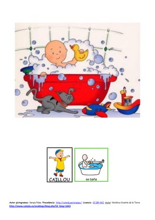 Autor pictogramas: Sergio Palao Procedencia: http://catedu.es/arasaac/ Licencia: CC (BY-NC) Autor: Verónica Vicente de la Torre
http://www.catedu.es/arablogs/blog.php?id_blog=1643
 