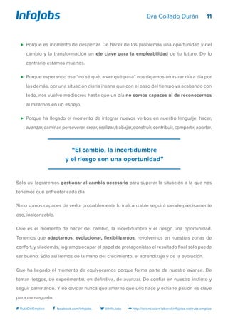 11
http://orientacion-laboral.infojobs.net/ruta-empleo@InfoJobsfacebook.com/infojobs# RutaDelEmpleo
Eva Collado Durán
⊲ 	P...