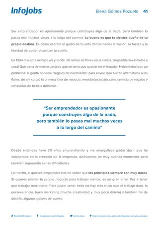 41
http://orientacion-laboral.infojobs.net/ruta-empleo@InfoJobsfacebook.com/infojobs# RutaDelEmpleo
Elena Gómez Pozuelo
Se...