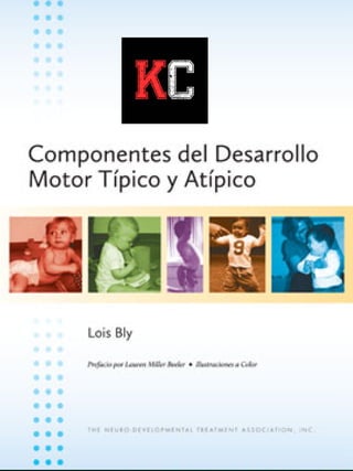 LIBRO COMPONENTES DEL DESARROLLO MOTOR TIPICO Y ATIPICO.pdf