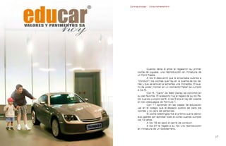 Contrapublicidad :: ConsumeHastaMorir   Contrapublicidad :: ConsumeHastaMorir




                                                             Cuando tenía 2 años le regalaron su primer
                                                    coche de juguete: una reproducción en miniatura de
                                                    un Ford Fiesta.
                                                             A los 3 descubrió que le encantaba subirse a
                                                    “conducir” los coches que hay en la puerta de los ba-
                                                    res y que se activan al echarles una monedita. El sue-
                                                    ño de poder montar en un cochecito Feber se cumplió
                                                    a los 5.
                                                             Con 6, “Cars” de Walt Disney se convirtió en
                                                    su peli favorita. El scalextric fue el regalo de su tío Pa-
                                                    blo cuando cumplió los 8. A los 9 era el rey del volante
                                                    en los videojuegos de Fórmula 1.
                                                             Con 11 aprendió en las clases de educación
                                                    vial en el colegio que el espacio público es para los
                                                    coches y no para las personas.
                                                             El coche teledirigido fue el premio que le dieron
                                                    sus padres por aprobar todo el curso cuando cumplió
                                                    los 12 años.
                                                             A los 18 se sacó el carné de conducir.
                                                             A los 27 le regaló a su hijo una reproducción
                                                    en miniatura de un todoterreno.


                                                                                                                
 