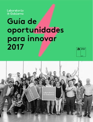 Guía de
oportunidades
para innovar
2017
 