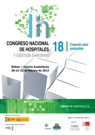 LIBRO DE ABSTRACTS


Declarado de interés sanitario por:


                                                      ISBN 13 / 978-84-695-7034-0



Declaración de Interés Científico y Profesional
 