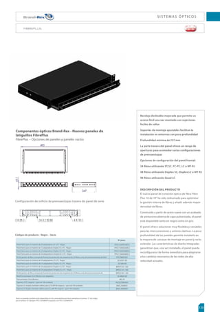 95
0   0. 0. #. #.    
Cubierta de LSHF o de PE
Tubo holgado
relleno de gel
Fibras de colores
Pieza central de fuerza
fabricada en vidrio rígido
Cinta de bloqueo de agua
Cables ópticos Brand-Rex - MDU universal 02 y MDE externo 02
Cable universal con multitubo holgado y con cubierta para cable
GJCSBT
$ØEJHP.%66OJWFSTBM
C A B L E M U LT I T U B O H O LG A D O CO N C I N TA D E A LU M I N I O
1JF[BDFOUSBMEFGVFS[BGBCSJDBEB
FOWJESJPSÓHJEP
1PTJCJMJEBEEFFMFHJSFOUSFDVCJFSUB
VOJWFSTBMPFYUFSOB
YGJCSBTQPSUVCP
%JTQPOJCMFTDPOVONÈYJNPEFGJCSBT
5VCPIPMHBEPEF
NNSFMMFOPEFHFM
DESCRIPCIÓN DEL PRODUCTO
Para troncales de area de edificios y terrenos en
los que es necesario utilizar un mayor número de
fibras, esta gama de productos ofrece un cable
con cubierta compacta. Esta gama de productos
está formada por multitubos holgados que
contienen un máximo de 12 fibras y rellenos
sólidos donde son necesarios, enroscados
alrededor de una pieza central de fuerza no
metálica fabricada en vidrio rígido. Dispone de
una capa de cinta bloqueadora de agua que
proporciona un bloqueo de agua intersticial.
Temperatura de
funcionamiento:
-40°C a +70 °C
Temperatura de
almacenamiento:
-40°C a +70 °C
Temperatura de
instalación:
-10°C a +70 °C
Penetración de
agua:
3m en 24h
GJCSBT
$ØEJHP.%YUFSOP
%BUPTEFMQSPEVDUP
11.20 118/90 2700 112 168
GJCSBT
Pruebas realizadas de acuerdo con la CEI 60794-1-2
a menos que se indique lo contrario
RENDIMIENTO DEL PRODUCTO
Aplastamiento (N):
2000
Impacto (Nm):
25
Torsión (vueltas / m):
5
Fuego:
IEC 60332-1
(sólo MDU)
%JÈNFUSP
mm
1FTP
	6
	

kg / km
$BSHBNÈY
EFUFOTJØO
N
1MFHBEPFTUÈUJDP
NÓO
mm
1MFHBEPEJOÈNJDP
NÓO
mm
Códigos selección ﬁbra
Use estos códigos identificativos para seleccionar el tipo de fibra que requiera remplazando la letra
de la fibra en el código del producto ej. HFOM3PDC24LU pasa a ser HFBM3PDC24LU.
GF 062 S72 W LU
 
GF 050 S72 W LU
0.
GF OM3 S72 W LU
0.
GF OM4 S72 W LU
0404
GF 008 S72 W LU

GF 062 S72 W NM

GF 050 S72 W NM
0.
GF OM3 S72 W NM
0.
GF OM4 S72 W NM
0404
GF 008 S72 W NM
 