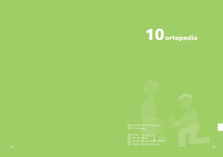 10

ortopedia

Presentación del profesional:
·El Ortopeda

&

Recuerda:
·Silla de ruedas
·Ayudas Técnicas ABVD-AIVD
·Ayudas Técnicas-Ortesis

&
&
&

282

283

 