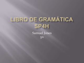 Samuel Jones
5th

 