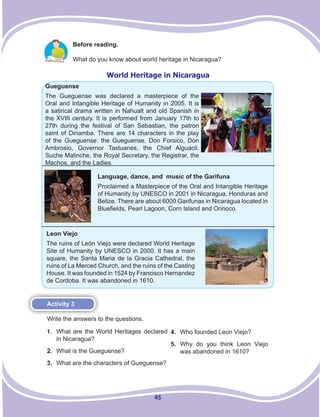 45
Before reading.
What do you know about world heritage in Nicaragua?
World Heritage in Nicaragua
Gueguense
The Gueguense...