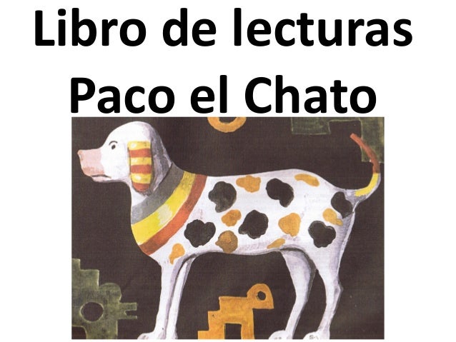 Libro De Lecturas Paco El Chato