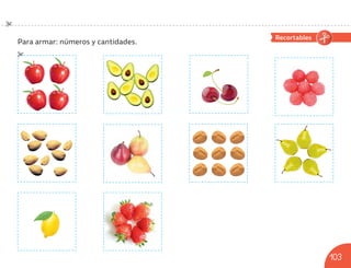 Recortables
Para armar: números y cantidades.
103
U10_NT1_Cua_Lic_Rec_Imp_B 103 03-08-2020 18:12:52
 