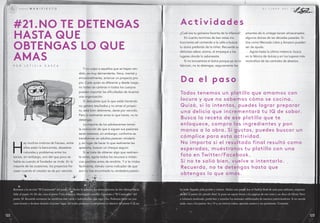 H
ay muchos motivos de fracaso, entre
ellos están la bancarrota, desastres
naturales y problemas entre los
socios, sin embargo, uno del que poco se
habla es cuando el fundador se rinde. En la
mayoría de las ocasiones, los proyectos fra-
casan cuando el creador se da por vencido.
Y no culpo a aquellos que se hayan ren-
dido, es muy demandante, física, mental y
emocionalmente, arrancar un proyecto pro-
pio. Cada quien es diferente y desde luego,
no todas las carteras ni todos los cuerpos
pueden soportar las dificultades de levantar
una organización.
Si descubres que lo que estás haciendo
no genera resultados y no amas el proyec-
to, está bien detenerse, darse por vencido.
Pero si realmente amas lo que haces, no te
detengas.
La mayoría de los adolescentes tienen
la convicción de que si siguen sus pasiones
serán exitosos, sin embargo, conforme se
transforman en adultos parecen olvidarlo
y, en lugar de hacer lo que realmente les
apasiona, buscan un cheque seguro.
Si se trata de obtener algo que realmen-
te amas, agota todos los recursos e instan-
cias posibles antes de rendirte. Y si te rindes
fácilmente, tómalo como indicador de que
aún no has encontrado tu verdadera pasión.
Remítase a la sección “El Caminante” del punto 19. Hecho lo anterior, lea detenidamente las dos últimas líneas.
Salte al punto 14. De ahí, vaya al punto 9 (mi favorito). Manténgalo sencillo. Continúe a “El Caminante” del
punto 10. Recuerde enviarnos las metáforas más cursis e indescifrables que oiga o lea. Podemos hacer un con-
curso bonito y declarar desierto el primer lugar. Así todos perdemos y cumplimos el objetivo del punto 5. Si no
P O R L E T i C i A G A S C A
#21.no tE dEtEnGas
Hasta QUE
oBtEnGas lo QUE
aMas
actividades
d a el paso
Todos tenemos un platillo que amamos con
locura y que no sabemos cómo se cocina.
Quizá, si lo intentas, puedes lograr preparar
una delicia que incrementará tu IQ de sabor.
Busca la receta de ese platillo que te
enloquece, compra los ingredientes y pon
manos a la obra. Si gustas, puedes buscar un
cómplice para esta actividad.
No importa si el resultado final resultó como
esperadas, muéstranos tu platillo con una
foto en Twitter/Facebook.
Si no te salió bien, vuelve a intentarlo.
Recuerda, no te detengas hasta que
obtengas lo que amas.
¿Cuál era tu golosina favorita de la infancia?
En cuanto termines de leer estas ins-
trucciones sal corriendo a la calle a buscar
tu dulce preferido de la niñez. recuerda su
delicioso sabor, aroma, el empaque y los
lugares donde lo saboreaste.
Si no encuentras el dulce porque ya no lo
fabrican, no te detengas, seguramente los
amantes de lo vintage tienen almacenados
algunos dulces de las décadas pasadas. Si-
tios como Mercado Libre y Amazon pueden
ser de ayuda.
Agota hasta la última instancia: busca
en la fábrica de dulces y en los lugares más
recónditos de las centrales de abastos.
ha leído Rayuela, pida perdón y retírese. Hecho esto puede leer el FuckUp Book de atrás para adelante, empezan-
do por el punto 24, párrafo final. Si pone un espejo frente a las páginas de este texto y un disco de Gloria Trevi
a volumen moderado, podrá leer y escuchar los mensajes subliminales de nuestros patrocinadores. Si no sucede
nada, vaya a los puntos 16 y 19 y, en estricto orden, aprenda arameo y sea persistente. Continúe.
M A N i f i E S T OM A N i f i E S T O E L L i b R O D E L f R A C A S O
123122
 