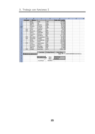 3. Trabajo con funciones I
25
 
