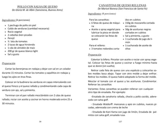 34
POLLO CON SALSA DE QUESO
De Gloria M. de Albín (Sansinena, Buenos Aires)
Ingredientes (4 porciones)
 1 pechuga de poll...