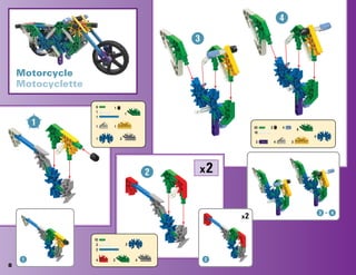 6
1
1
1
1 2
1
1
1
10
2
2
4 2
2 2
4
20
10
2 4 2
4
2 4
6
8
3 4
-
2
2
x2
3
1
4
x2
Motorcycle
Motocyclette
1
 