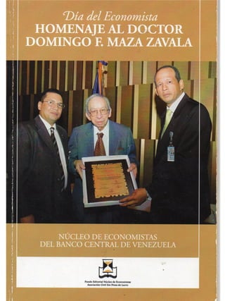Dia del economista, homenaje a D.F.Maza Zavala