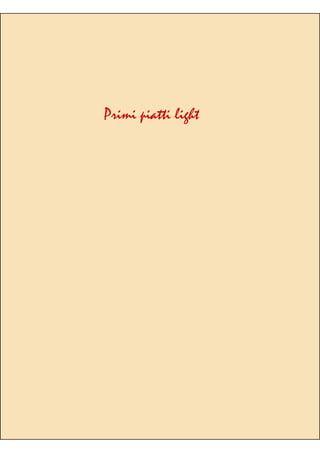 Primi piatti light
 
