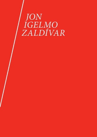 JON
IGELMO
ZALDÍVAR
 