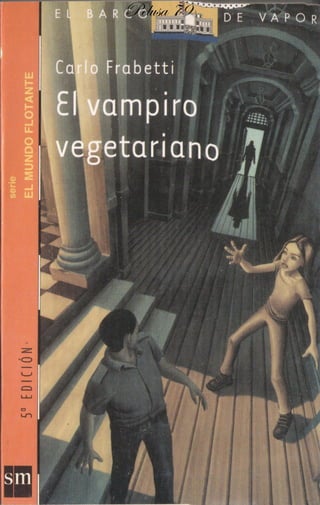 Libro el vampiro vegetariano SM