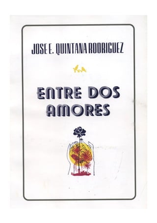 Libro: "Entre Dos Amores"
