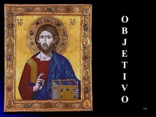 O
B
J
E
T
I
V
O
114114
 