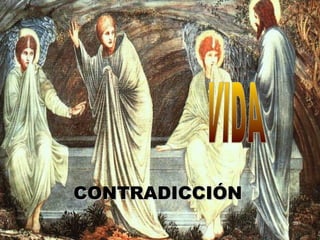 CONTRADICCIÓNCONTRADICCIÓN
231231
 