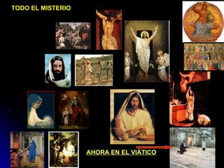 TODO EL MISTERIOTODO EL MISTERIO
AHORA EN EL VIÁTICOAHORA EN EL VIÁTICO 362362
 