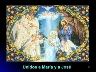 Unidos a María y a JoséUnidos a María y a José 384384
 