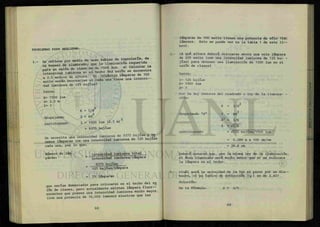 PROBLEMAS PARA ANALIZAR.
l - s e obtiene por medio de unas tablas de ingeniería, de
i n t e n ^ d a d luminosa si Ti techo del salón se e n c u e r a
a 2 5 metros de altura, b) ¿Cuántas lamparas de 100
:at¿s serán necesarias si cada una tiene una xntensx-
dad luminosa de 125 bujías?
Datos:
E= 1500 lux
d= 2.5 m
1= ?
despejando
sustituyendo
= 9375 bujías
E = I/d2
2
I = Ed
2
I = 1500 lux (2.5 m)
Se necesita una intensidad luminosa de 9375 10ujías y t |
nemos lámparas con una intensidad luminosa de 125 bujías
cada una, por lo que:
Numero de lám
paras:
intensidad luminosa total
intensidad luminosa/lámpara
9375 bujías
125 bujías/lámpara
= 75 lámparas
que serían demasiadas para colocarse en el techo del sa
ion de clases, pero actualmente existen lampara fluor-
escentes que poseen una intensidad luminosa mucho mayor,
(con una potencia de 16,000 lúmenes mientras que las
lámparas de 100 watts tienen una potencia de solo 158C
lúmenes. Esto se puede ver en la tabla 1 de este l i —
bro) .
¿A que altura deberá colocarse ahora una sola lámpara
de 100 watts (con una intensidad luminosa de 125 bu- -
jías) para obtener una iluminación de 1500 lux en el
salón de clases?
Datos:
1= 125 bujías
E= 1500 lux
d= ?
Por la ley inversa del cuadrado o ley de la ilumina- -
ción:
E = I/d2
2
despejando "d" I = Ed
d 2
= I/E
d = /i/E
sustituyendo = /125 bujías/1500 lux
= 0.288 m x 100 cm/cm
= 28.8 cm
Deberá notarse que, por la misma ley de la iluminación,
el área iluminada será mucho menor que si se colocara
la lámpara en el techo.
¿Cuál será la velocidad de la luz al pasar por un d i a —
mante, si su índice de refracción ( Jj ) es de 2.42?
Solución:
De la fórmula: p = c/v
 